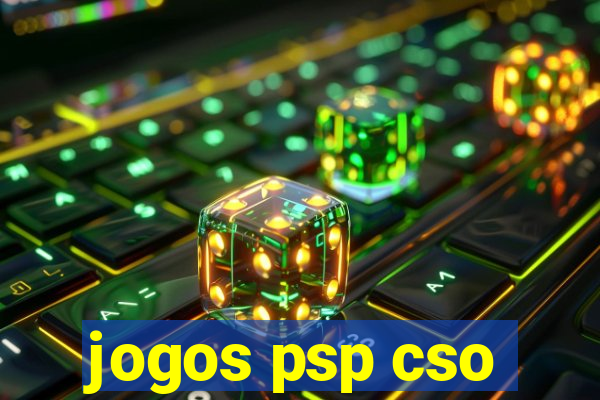 jogos psp cso